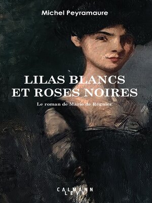 cover image of Lilas blancs et roses noires